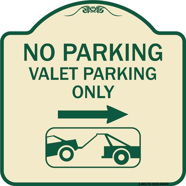 Signmission No Parking Valet Parking Only Heavy-Gauge Aluminum Architectural Sign, 18" x 18", TG-1818-23644 A-DES-TG-1818-23644 - main
